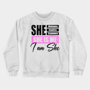 She Motivates Inspires Empowers, International Womens Day Crewneck Sweatshirt